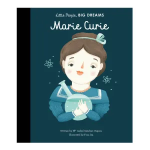 Little People, Big Dreams: Marie Curie
