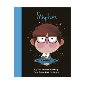 Little People, Big Dreams: Stephen Hawking (My First)