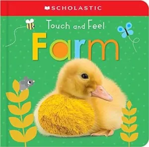Scholastic Early Learners-Touch and Feel Farm